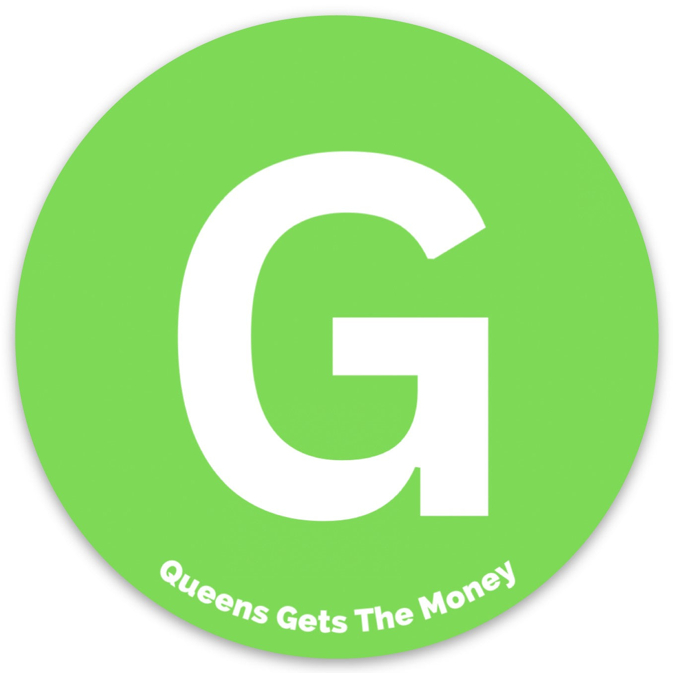 Queens Get the Money